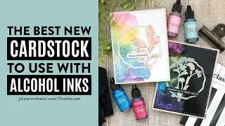 THE BEST NEW ALCOHOL INK CARDSTOCK!