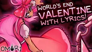 World's End Valentine WITH LYRICS | OMORI Cover | ft 