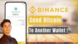 How to Send Bitcoin from Binance to Another Wallet - Full Guide