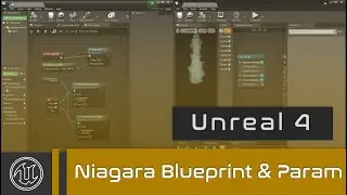 UE4 - Niagara Blueprints and User Parameters