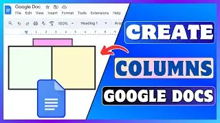 How To Make Columns In Google Docs | Create Two Columns In Google Docs