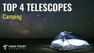 Best Telescopes for Camping | High Point Scientific