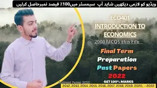ECO401 final term exam preparation 2022 | Eco401 Past Papers | Eco401 Current Paper 2022