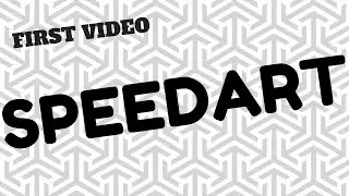FIRST VIDEO! // SPEEDART // MY CHANNEL ART!