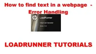 Loadrunner Tutorials | How to find text in a webpage  - Error Handling