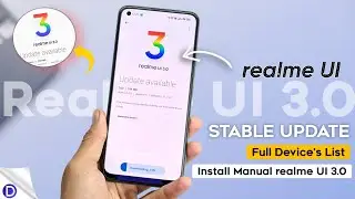 Realme UI 3.0 Stable Update | New Devices list | How to Install Manual realme UI 3.0 Methods ⚡⚡