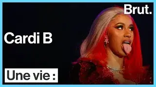 Une vie : Cardi B