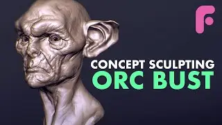 LEARN THE CONCEPT OF SCULPTING AN ORC BUST