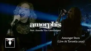 AMORPHIS - Amongst Stars feat. Anneke Van Giersbergen (Official Live Performance Video)