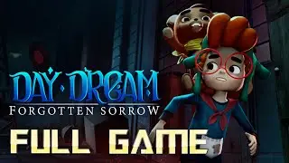 Daydream: Forgotten Sorrow | Full Game Walkthrough | No Commentary