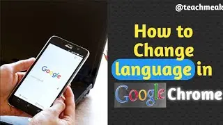 How to change Google chrome language
