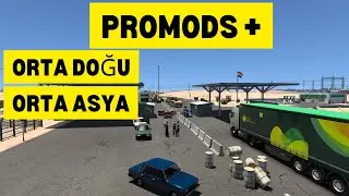 Ets 2 Promods+Orta Doğu+Orta Asya Map / EURU TRUCK SIMULATOR 2