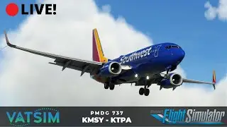 🔴 MSFS Live! | KMSY - KTPA in The PMDG 737 | Vatsim