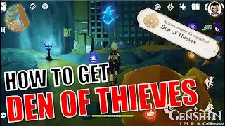 [Full Guide] Den of Thieves Hidden Achievement + Precious & Luxurious Chests | Genshin Impact