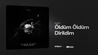 Bageer – Öldüm Öldüm Dirildim (Rəsmi Audio)
