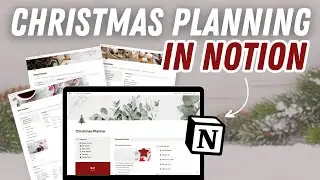 How I Stay Organized for Christmas in Notion | Ultimate Christmas Planner Template