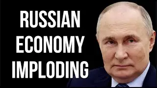 RUSSIAN Economy Imploding as Interest Rates are Hiked, Inflation Soars & Worker Shortages Increase