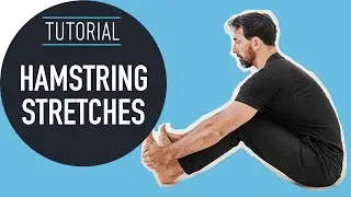 Hamstring Flexibility - Best Stretches for Tight Hamstrings