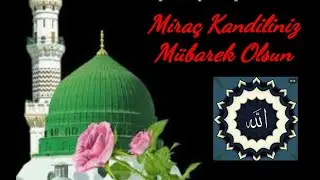 Miraç kandili mesajı🌹 yeni resimli Miraç kandili mesajları müziksiz ilahi Kandil viral ilahilrr