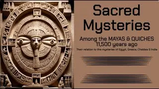 Sacred Mysteries Among the Mayas and the Quiches (1886) Audibook by Augustus LePlongeon