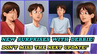 Summertime Saga: Debbie's Missing Story Returns! Next Update Revealed