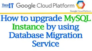 How to upgrade GCP MySQL Instance by using Database Migration Service-Reduce GCP MySQL Instance Disk