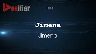 How to Pronounce Jimena (Jimena) in nan - Voxifier.com