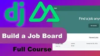 Learn Django and Nuxt 3 by Building a Job Board | Full Course | Tailwind, Django Rest Framework