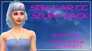 SIMS 4 STELLAR CC STUFF PACK ~ CAS ITEMS