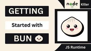 Getting Started With Bun | 