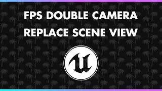 Replace Scene View For Shipping Build - UE4 FPS Camera [4/5]
