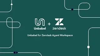 Agent Workspace for Zendesk