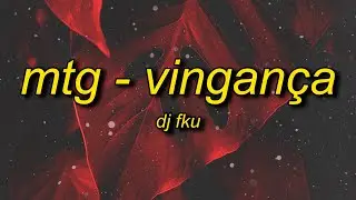 DJ FKU - MTG - VINGANÇA (Super Slowed + Reverb)