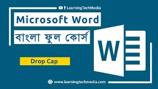 49. Drop Cap | MS Word বাংলা টিউটোরিয়াল