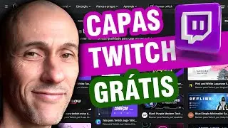 [GRÁTIS] Como criar CAPA para TWITCH do ZERO - PASSO a PASSO COMPLETO + Dica Bônus (Tutorial 2024)