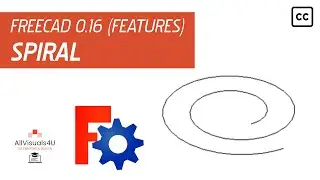 FreeCAD Tutorial - Feature - Spiral (Part Workbench)