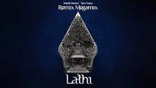 Weird Genius - LATHI feat. Sara Fajira (Remix Megamix)