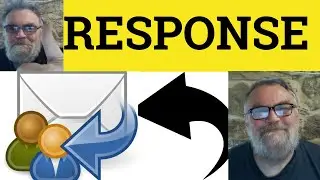 🔵 Respond Meaning - Response Definition - Responsive Examples - Unresponsive Explained - Root Words