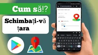 Cum se schimbă țara magazinului Google Play?