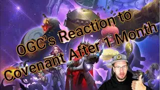 Thoughts on Covenant After a Month! Art of Conquest with OGC