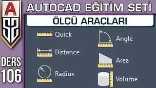 Autocad Dersleri 106 Ölçü Araçları: Distance Mesafe Yarıçap Angle Açı Area Alan Volume Hacim Ölçme