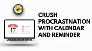 Crush Procrastination with This Apple Calendar & Reminders