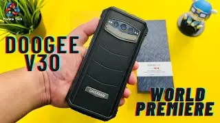 Doogee V30 WORLD PREMIERE Unboxing & Impressions DID THEY GET IT RIGHT?