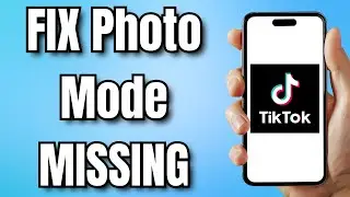 How to FIX Photo Mode MISSING on TikTok! (2024)