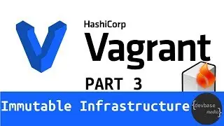 Quick Vagrant Intro - Immutable Infrastructure