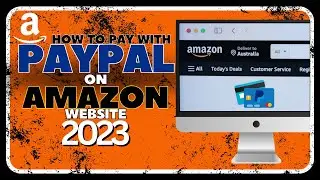 How To Pay With PAYPAL On Amazon Website | 2023