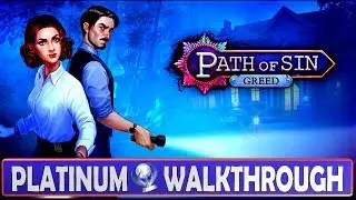 Path of Sin: Greed 100% Full Platinum Walkthrough | Trophy & Achievement Guide