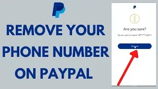 How to Remove Phone Number on PayPal (Quick & Easy!) | Remove PayPal Phone Number 2021