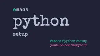 From vanilla Emacs to Python IDE
