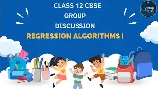 Class 12th Data Science Chapter 10 - Regression Algorithms I Group Discussion video